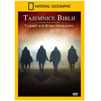 NATIONAL GEOGRAPHIC "TAJEMNICE BIBLII-TAJEMNY KOD KSIĘGI APOKALIPSY"